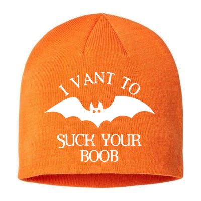 I Want To Suck Your Boob Sustainable Beanie