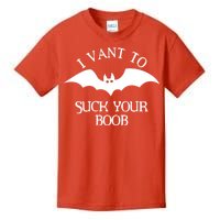 I Want To Suck Your Boob Kids T-Shirt