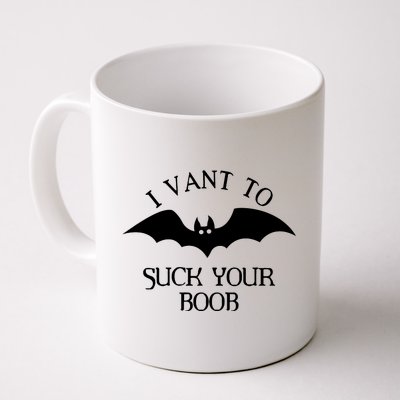 I Want To Suck Your Boob Coffee Mug