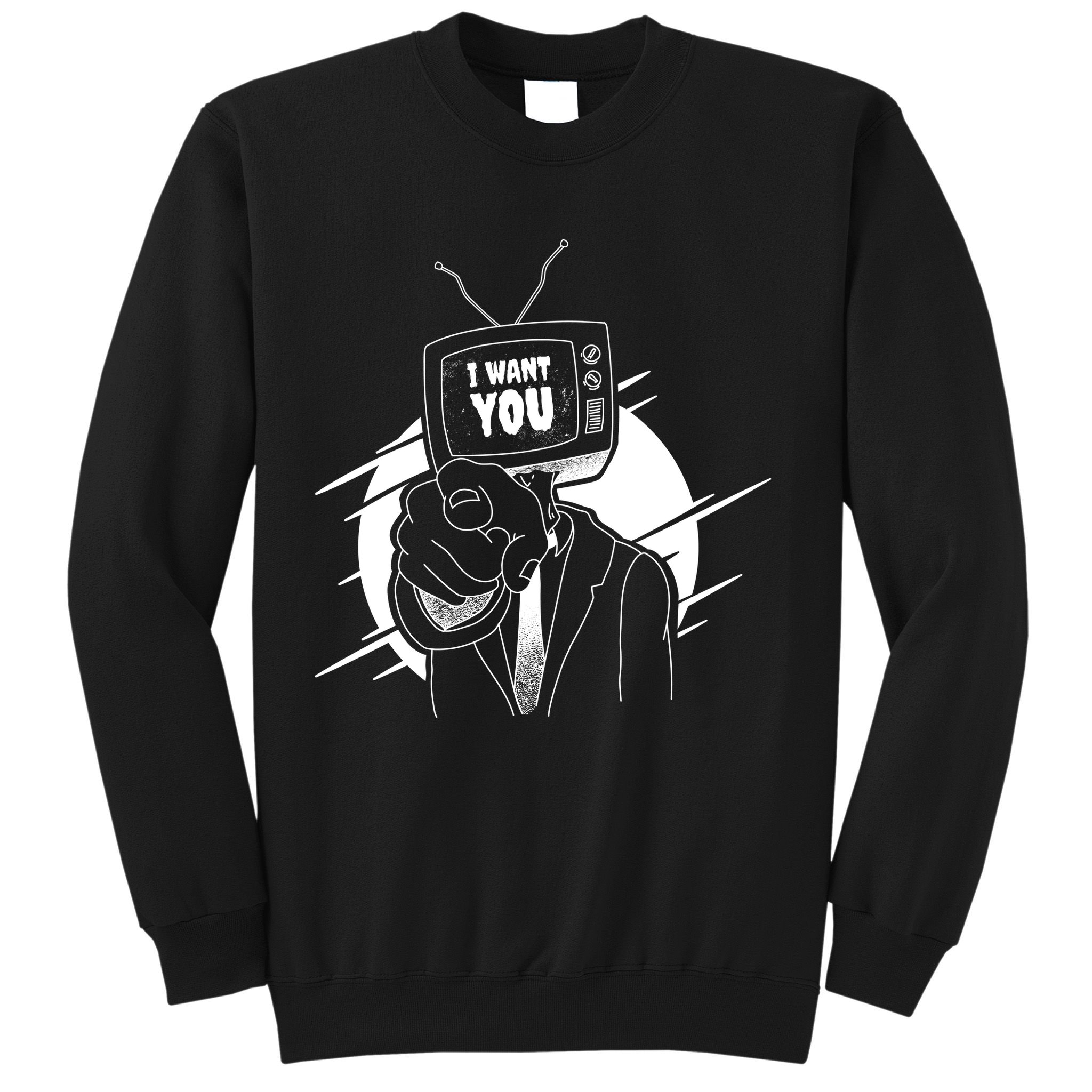 I Want You Television Retro Funny Sweatshirt