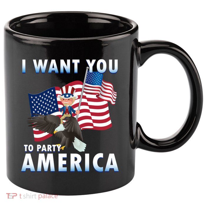 I Want You To Party America 11oz C Handle Ceramic Mug