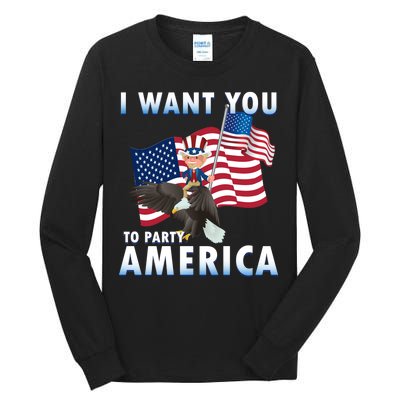 I Want You To Party America Tall Long Sleeve T-Shirt