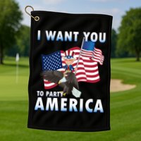 I Want You To Party America Golf Towel