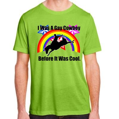 I Was A Gay Cowboy Before It Was Cool Adult ChromaSoft Performance T-Shirt