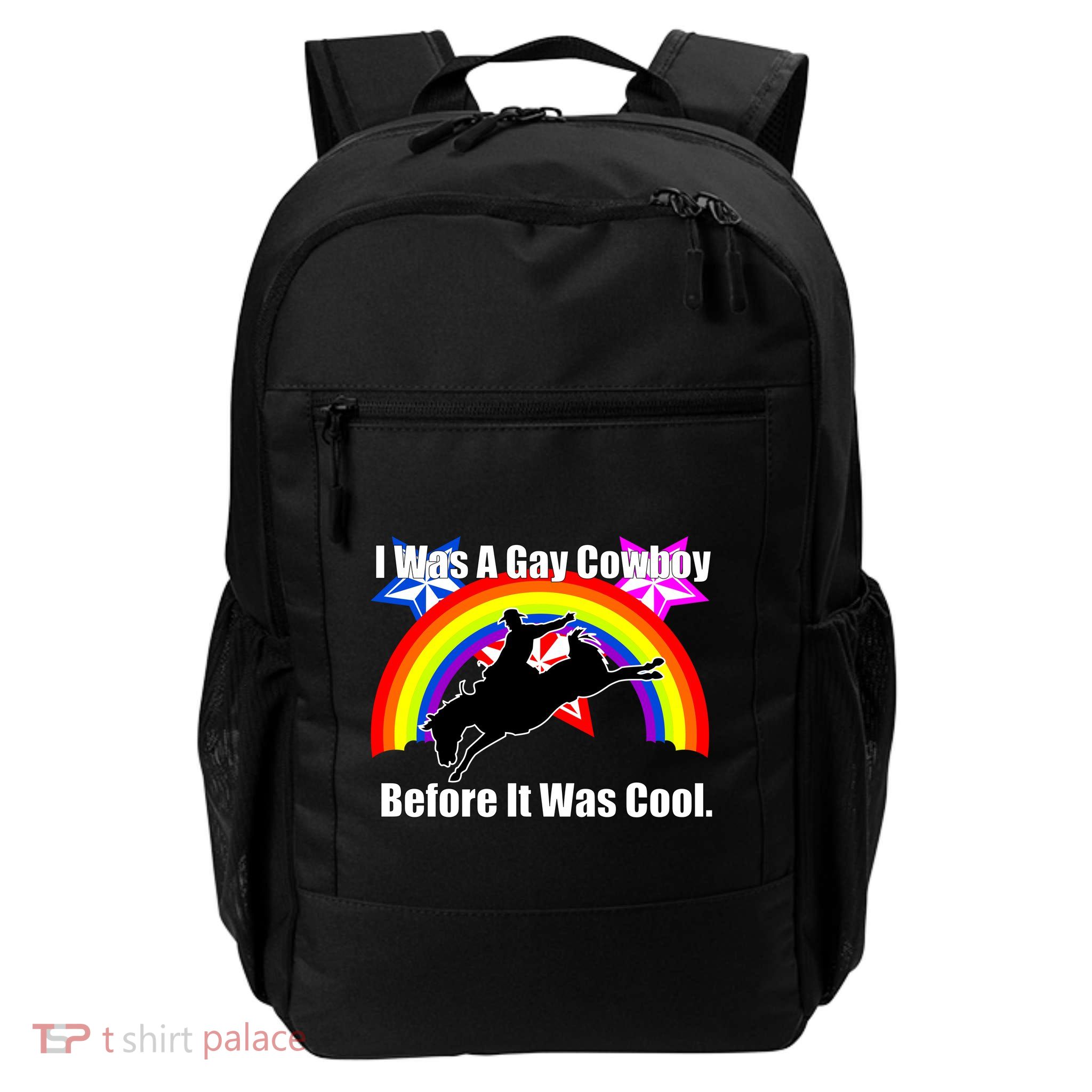 I Was A Gay Cowboy Before It Was Cool Backpack