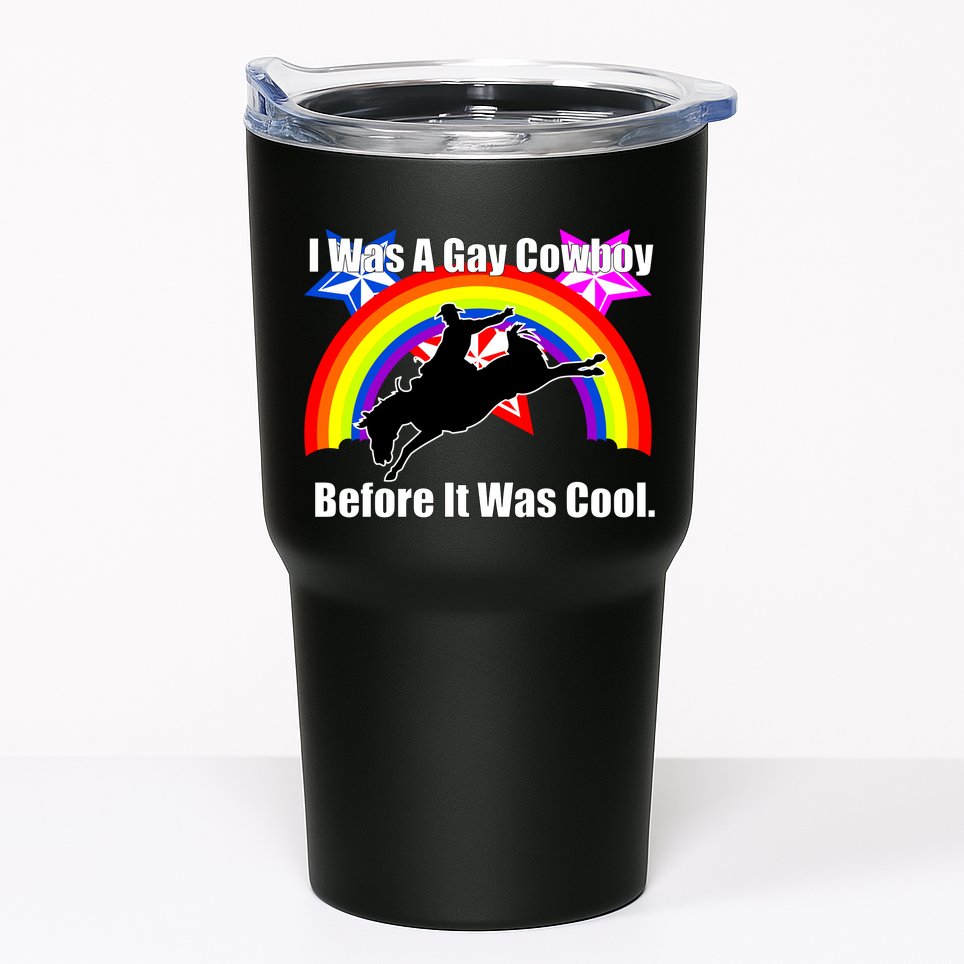 I Was A Gay Cowboy Before It Was Cool Tumbler