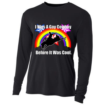 I Was A Gay Cowboy Before It Was Cool Cooling Performance Long Sleeve Crew