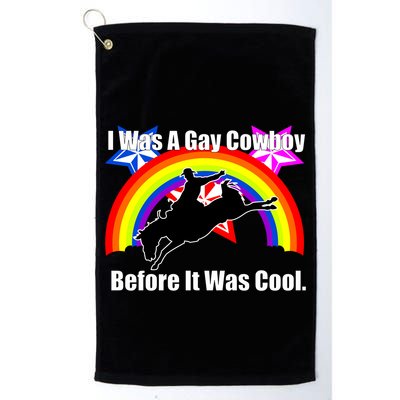 I Was A Gay Cowboy Before It Was Cool Golf Towel