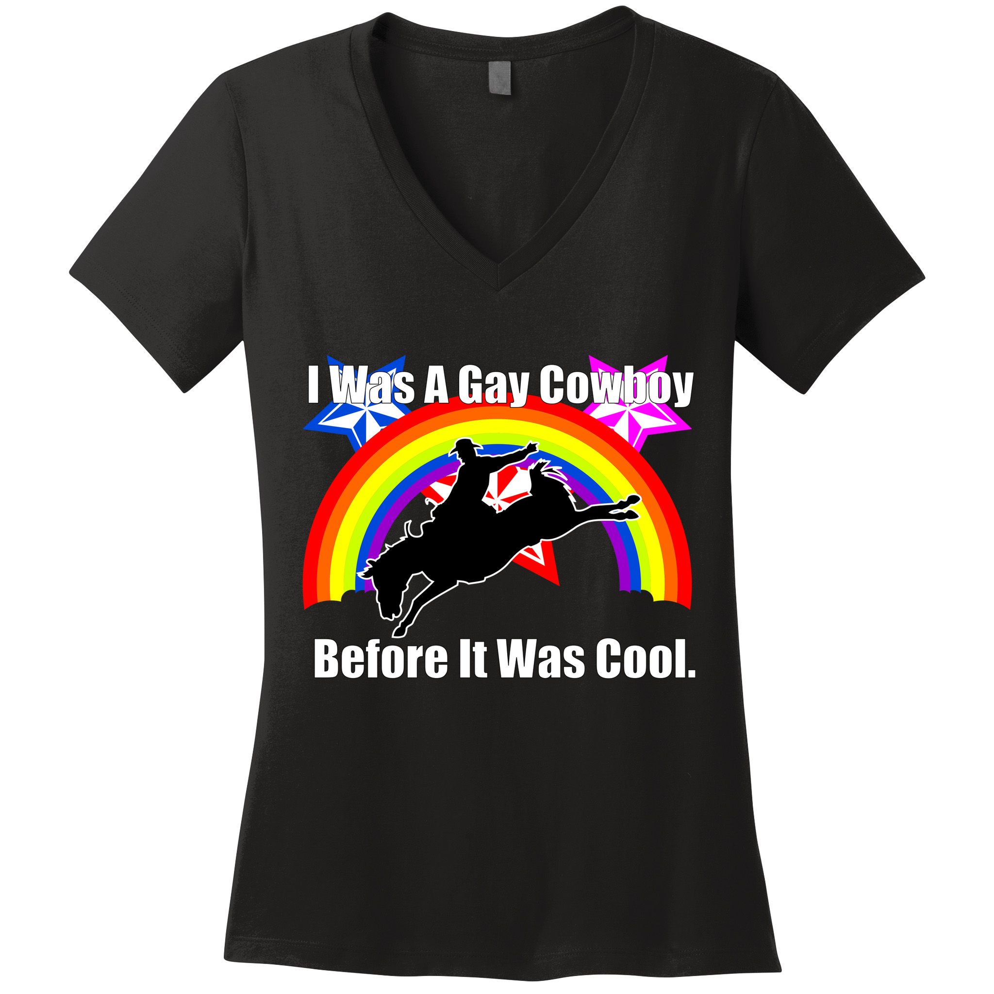 I Was A Gay Cowboy Before It Was Cool Women's V-Neck T-Shirt