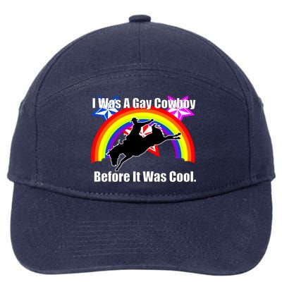 I Was A Gay Cowboy Before It Was Cool 7-Panel Snapback Hat