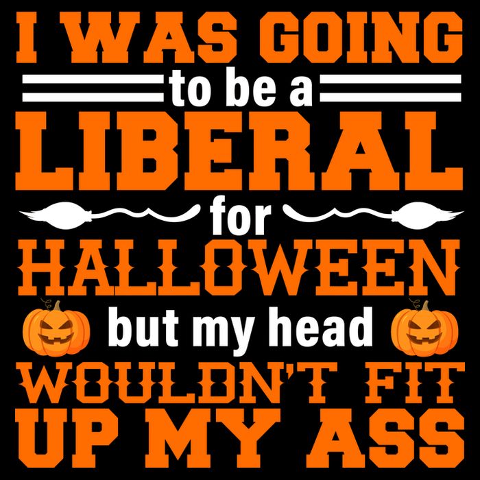 I Was Be A Liberal For Halloween But My Head Would't Fit Up My Ass 16 in Basic Backpack