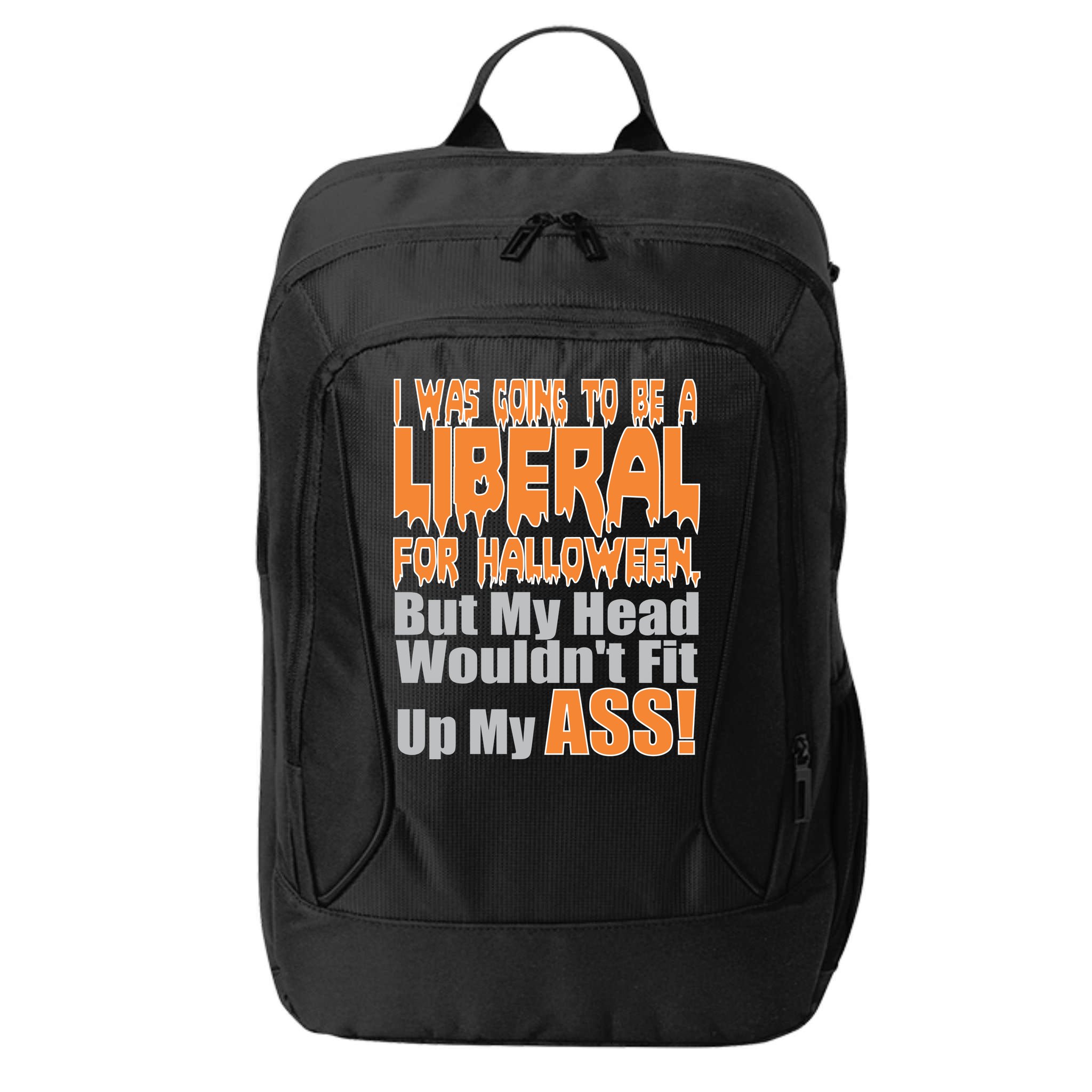 I Was Going To Be Liberal For Halloween Costume City Backpack