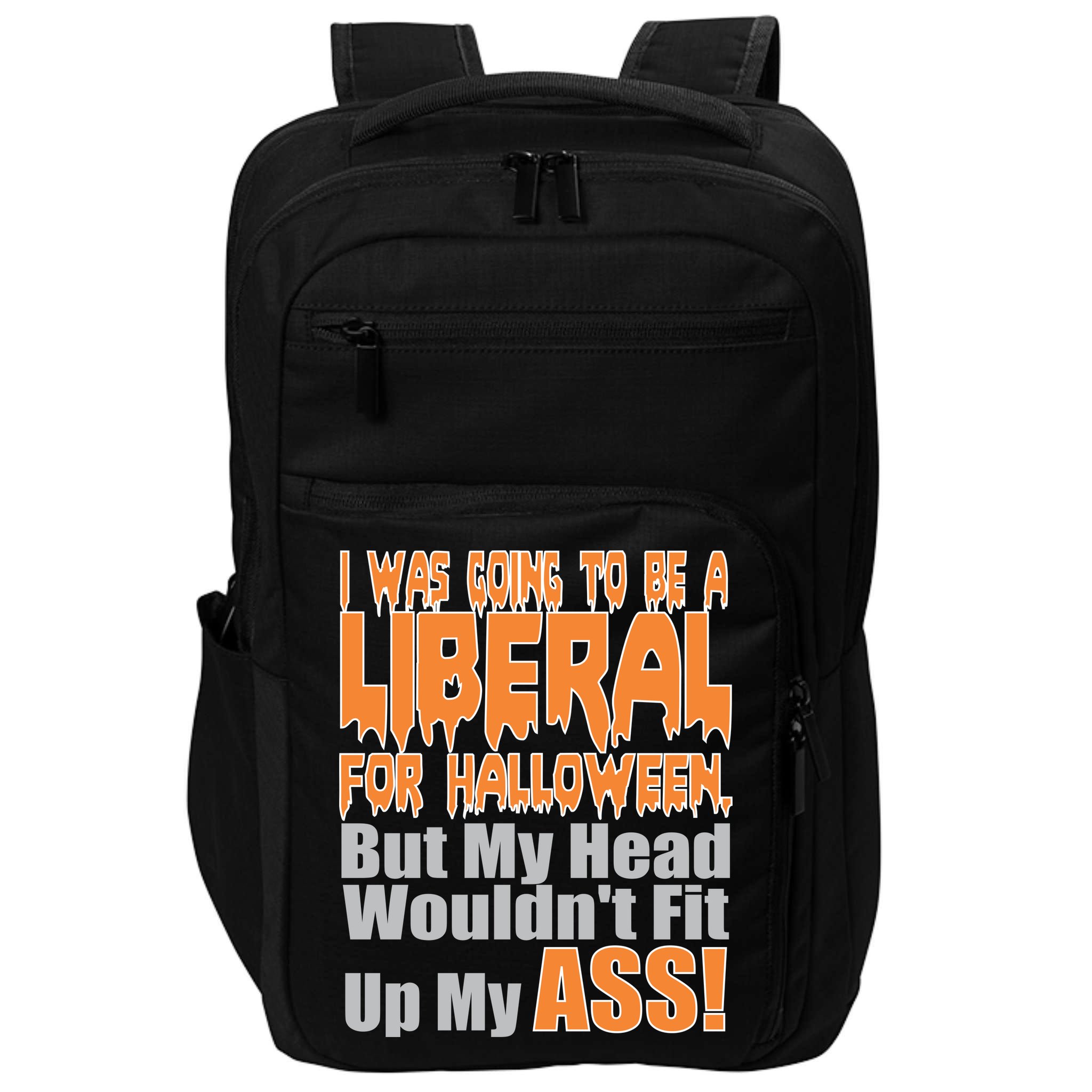 I Was Going To Be Liberal For Halloween Costume Impact Tech Backpack