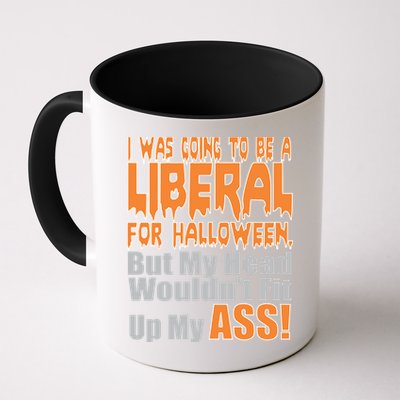 I Was Going To Be Liberal For Halloween Costume Mug