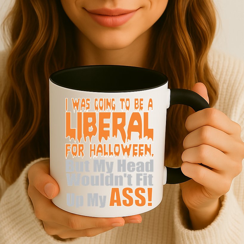 I Was Going To Be Liberal For Halloween Costume Mug