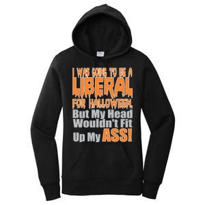 I Was Going To Be Liberal For Halloween Costume Women's Pullover Hoodie