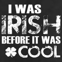 I Was Irish Before It Was Cool Funny Golf Towel