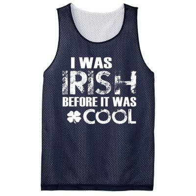 I Was Irish Before It Was Cool Funny Mesh Reversible Basketball Jersey Tank