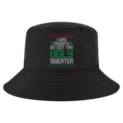I Was Naughty So I Got This Ugly Christmas Sweater Cool Comfort Performance Bucket Hat