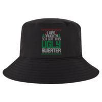 I Was Naughty So I Got This Ugly Christmas Sweater Cool Comfort Performance Bucket Hat
