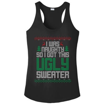 I Was Naughty So I Got This Ugly Christmas Sweater Ladies PosiCharge Competitor Racerback Tank