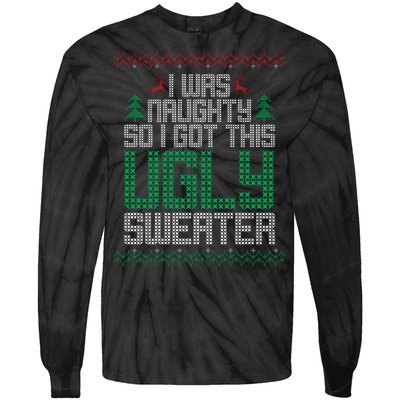 I Was Naughty So I Got This Ugly Christmas Sweater Tie-Dye Long Sleeve Shirt