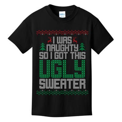 I Was Naughty So I Got This Ugly Christmas Sweater Kids T-Shirt