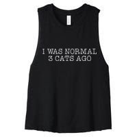 I Was Normal 3 Cats Ago Women's Racerback Cropped Tank