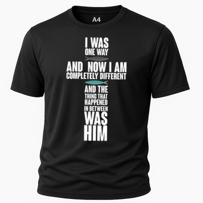 I Was One Way And Now I Am Completely Different Cross Performance Shirt