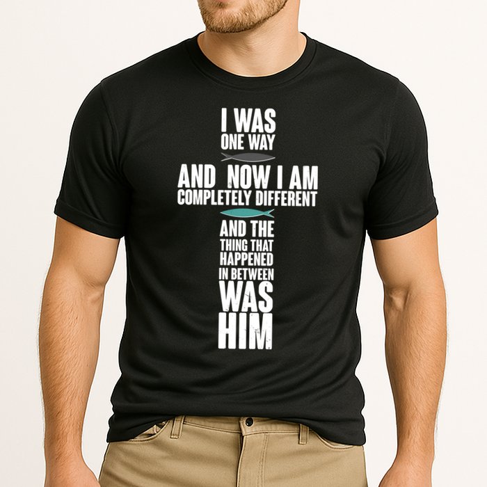 I Was One Way And Now I Am Completely Different Cross Performance Shirt