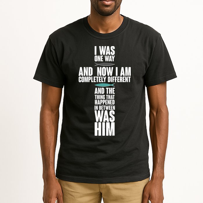 I Was One Way And Now I Am Completely Different Cross Tall T-Shirt