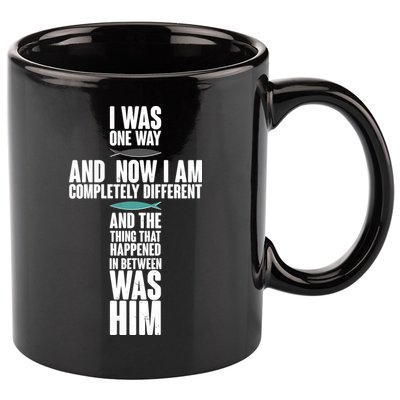 I Was One Way And Now I Am Completely Different Cross 11oz C Handle Ceramic Mug