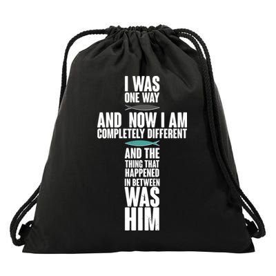 I Was One Way And Now I Am Completely Different Cross Drawstring Bag