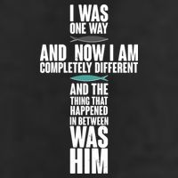 I Was One Way And Now I Am Completely Different Cross Trucker Hat
