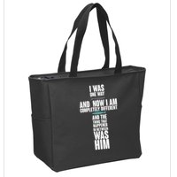 I Was One Way And Now I Am Completely Different Cross Zip Tote Bag