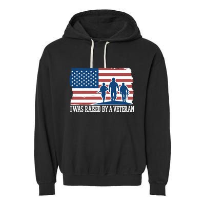 I Was Raised By A Veteran Garment-Dyed Fleece Hoodie