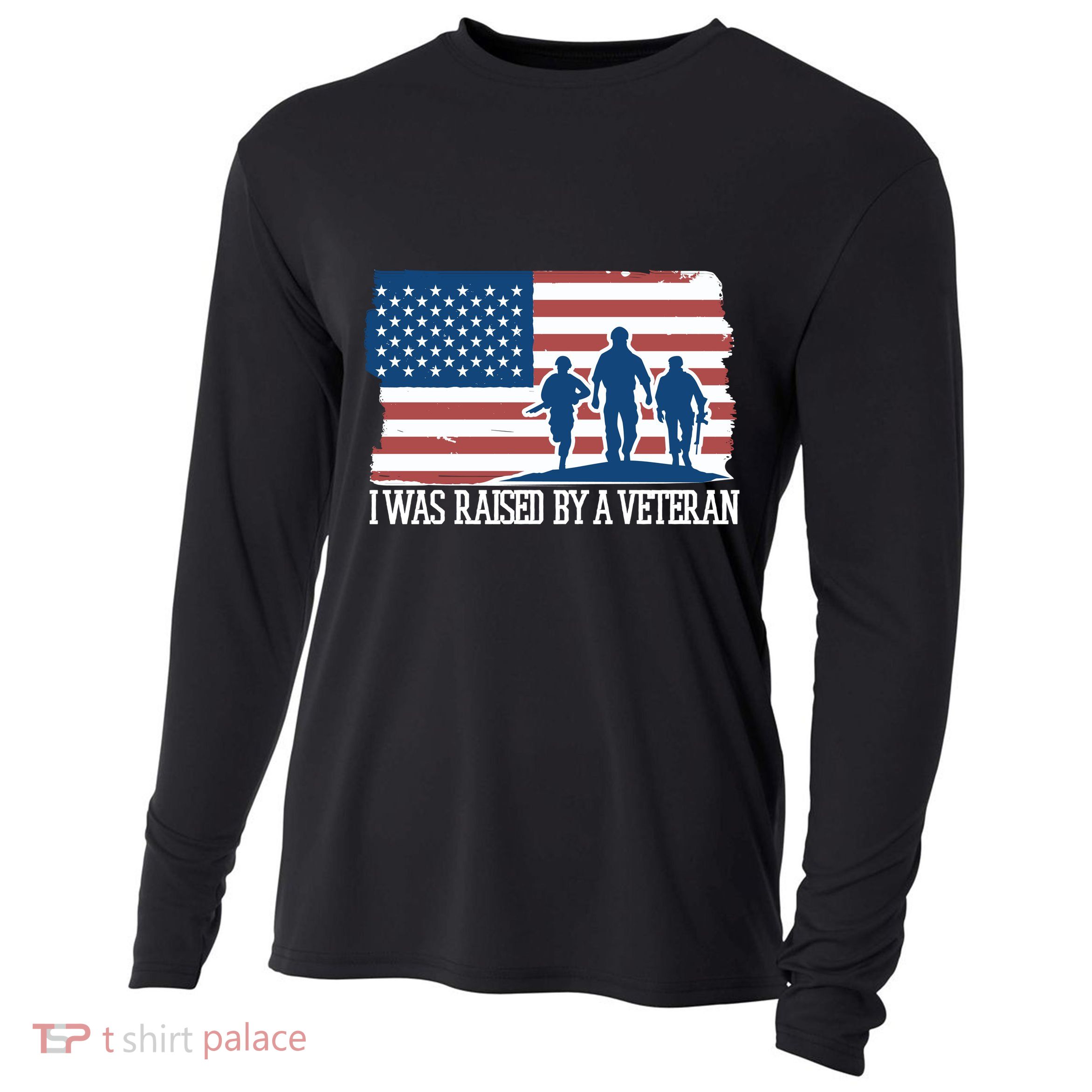 I Was Raised By A Veteran Cooling Performance Long Sleeve Crew