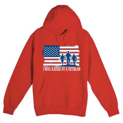 I Was Raised By A Veteran Premium Pullover Hoodie