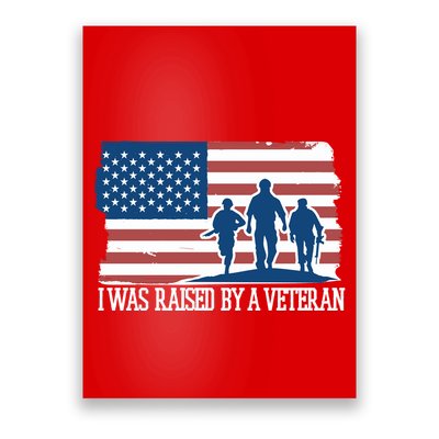 I Was Raised By A Veteran Poster