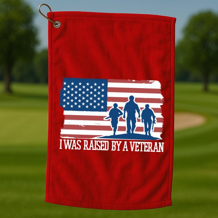 I Was Raised By A Veteran Golf Towel