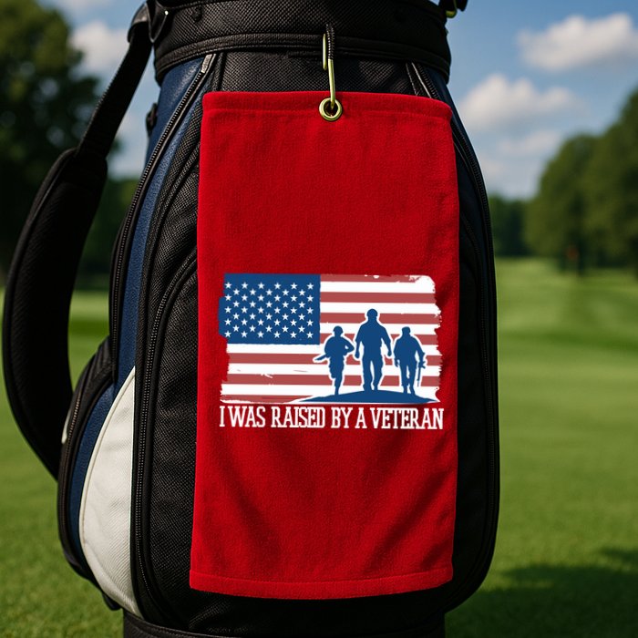 I Was Raised By A Veteran Golf Towel