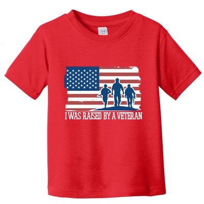 I Was Raised By A Veteran Toddler T-Shirt