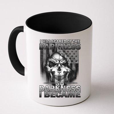 I Was Scared Of The Darkness So I Became The Darkness Mug