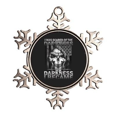 I Was Scared Of The Darkness So I Became The Darkness Metallic Star Ornament