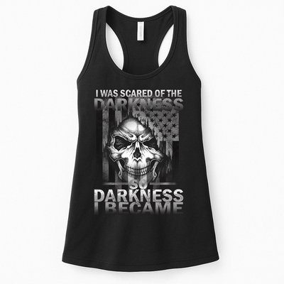 I Was Scared Of The Darkness So I Became The Darkness Womens Tank Top