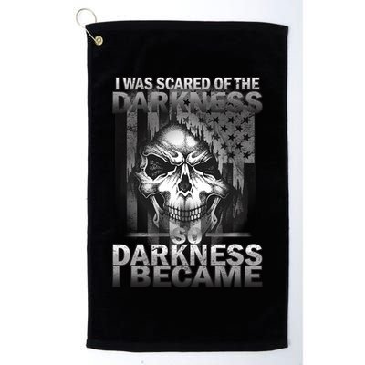 I Was Scared Of The Darkness So I Became The Darkness Golf Towel