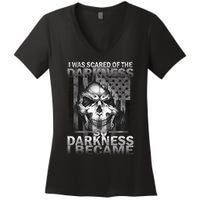I Was Scared Of The Darkness So I Became The Darkness Women's V-Neck T-Shirt