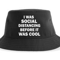I Was Social Distancing Before It Was Cool Sustainable Bucket Hat