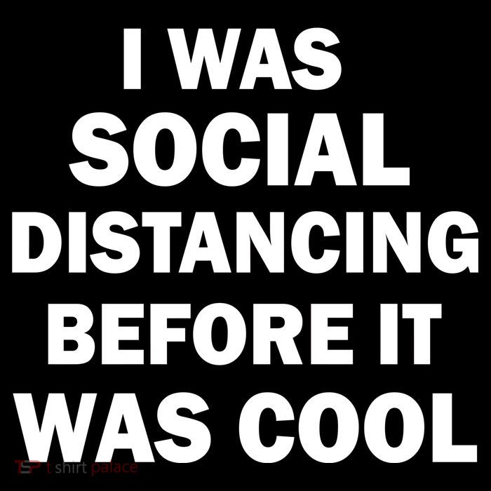 I Was Social Distancing Before It Was Cool Drawstring Bag