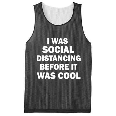I Was Social Distancing Before It Was Cool Mesh Reversible Basketball Jersey Tank